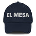 El Mesa The Mesa Resident Mexican Spanish Pride Gift Regalo Dad Hat Mexicada Navy