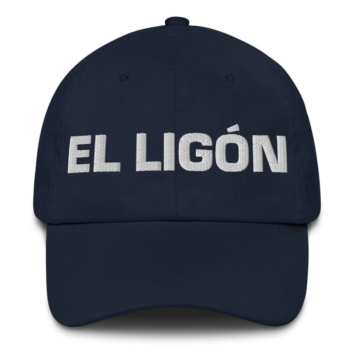 El Ligón The Flirt Mexican Spanish Pride Gift Regalo Dad Hat Mexicada Navy