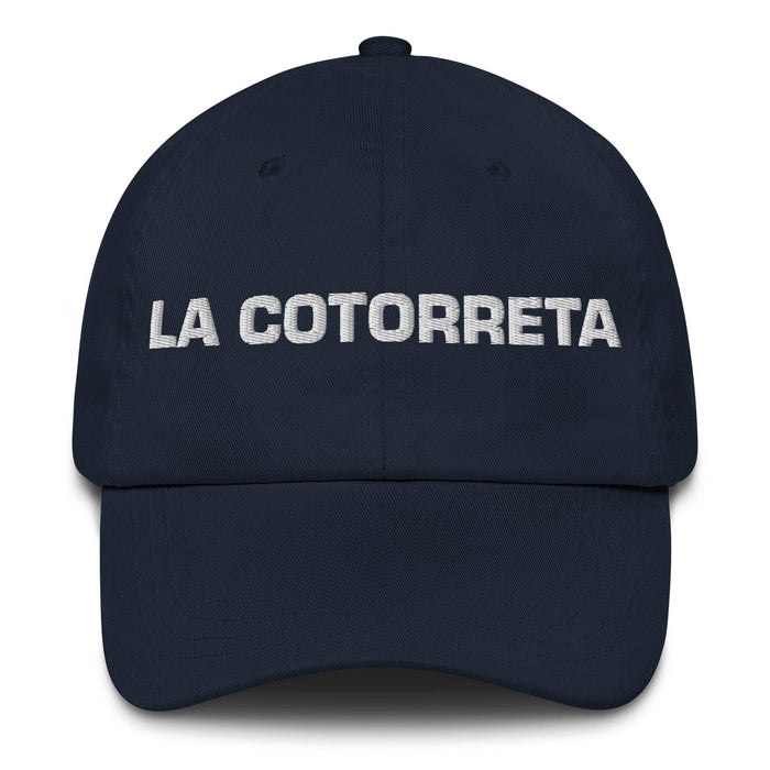 La Cotorreta The Talkative One Mexican Spanish Pride Gift Regalo Dad Hat Mexicada Navy