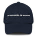 La Talladora De Madera The Woodcarver Mexican Spanish Pride Gift Regalo Dad Hat Mexicada Navy