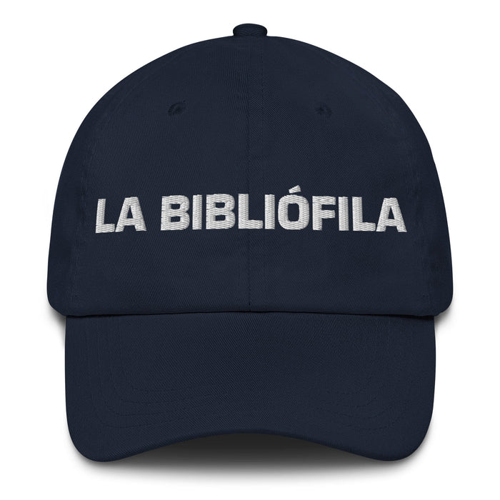 La Bibliófila The Book Lover Mexican Spanish Pride Gift Regalo Dad Hat Mexicada Navy