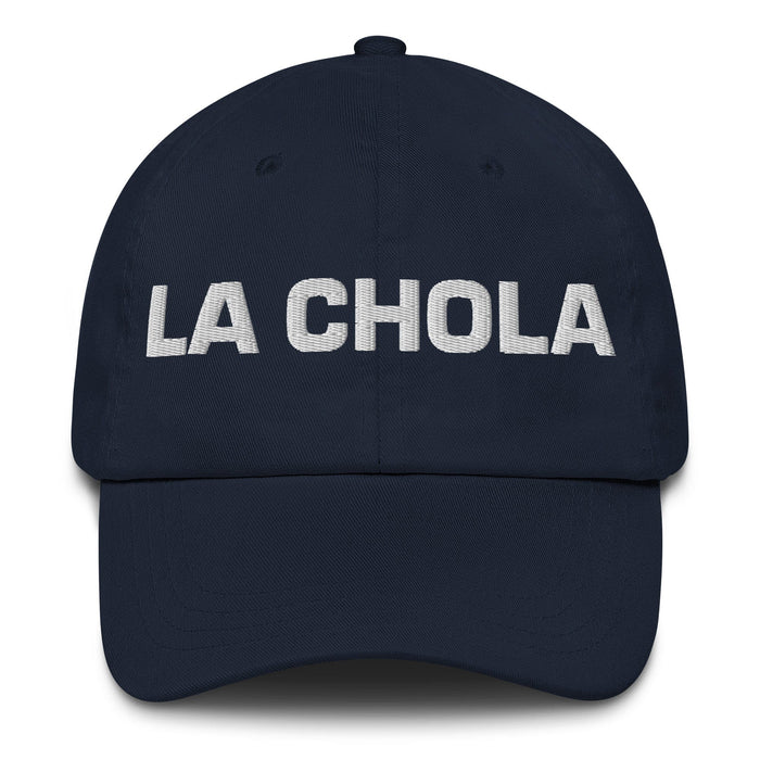 La Chola The Chola/Cholo Mexican Spanish Pride Gift Regalo Dad Hat Mexicada Navy