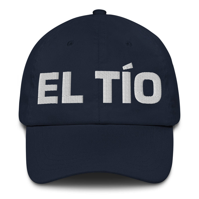 El Tío The Aunt / The Uncle Mexican Spanish Pride Gift Regalo Dad Hat Mexicada Navy