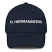 El Hermanastro The Stepsister / The Stepbrother Mexican Spanish Pride Gift Regalo Dad Hat Mexicada Navy