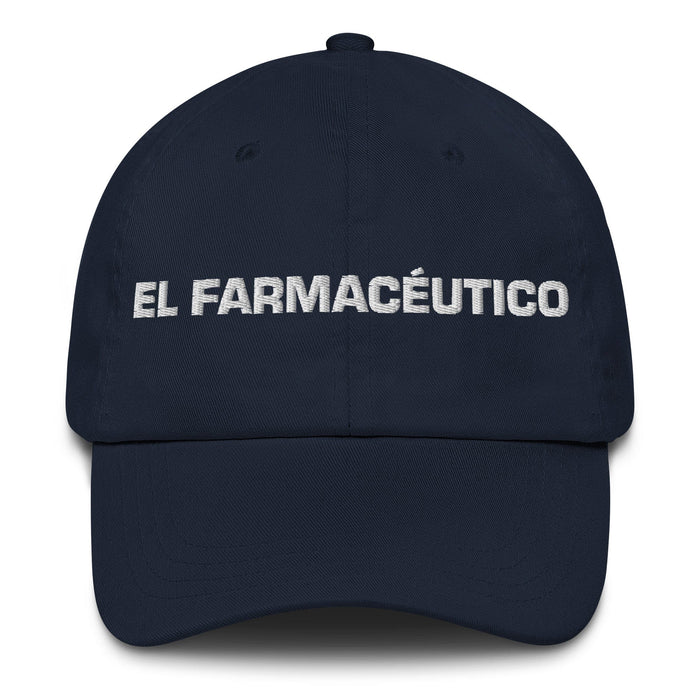 El Farmacéutico The Pharmacist Mexican Spanish Pride Gift Regalo Dad Hat Mexicada Navy