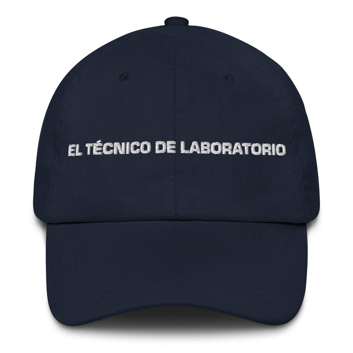 El Técnico De Laboratorio The Lab Technician Mexican Spanish Pride Gift Regalo Dad Hat Mexicada Navy