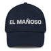 El Mañoso The Sneaky One Mexican Spanish Pride Gift Regalo Dad Hat Mexicada Navy