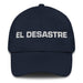 El Desastre The Disaster Mexican Spanish Pride Gift Regalo Dad Hat Mexicada Navy