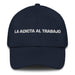 La Adicta Al Trabajo The Workaholic Mexican Spanish Pride Gift Regalo Dad Hat Mexicada Navy