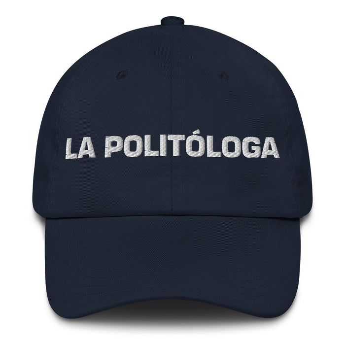 La Politóloga The Political Analyst Mexican Spanish Pride Gift Regalo Dad Hat Mexicada Navy