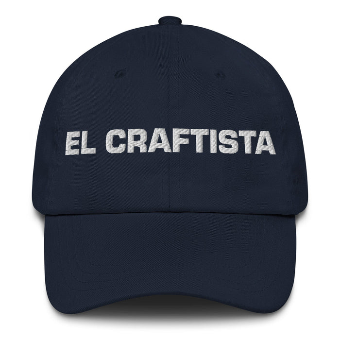 El Craftista The Crafter Mexican Spanish Pride Gift Regalo Dad Hat Mexicada Navy