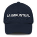 La Impuntual The Unpunctual One Mexican Spanish Pride Gift Regalo Dad Hat Mexicada Navy