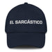 El Sarcástico The Sarcastic One Mexican Spanish Pride Gift Regalo Dad Hat Mexicada Navy