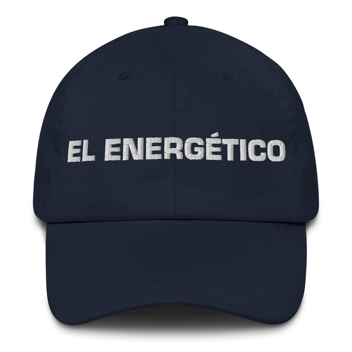 El Energético The Energetic One Mexican Spanish Pride Gift Regalo Dad Hat Mexicada Navy