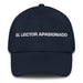 El Lector Apasionado The Passionate Reader Mexican Spanish Pride Gift Regalo Dad Hat Mexicada Navy