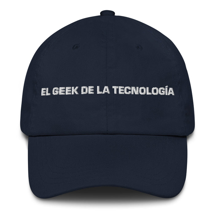 El Geek De La Tecnología The Tech Geek Mexican Spanish Pride Gift Regalo Dad Hat Mexicada Navy