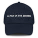 La Fan De Los Zombis The Zombie Fan Mexican Spanish Pride Gift Regalo Dad Hat Mexicada Navy