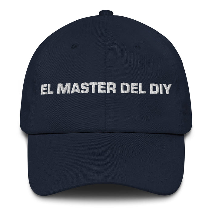 El Master Del Diy The Diy Master Mexican Spanish Pride Gift Regalo Dad Hat Mexicada Navy