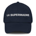 La Supermadre The Supermother / The Superfather Mexican Spanish Pride Gift Regalo Dad Hat Mexicada Navy