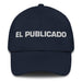 El Publicado The Published One Mexican Spanish Pride Gift Regalo Dad Hat Mexicada Navy