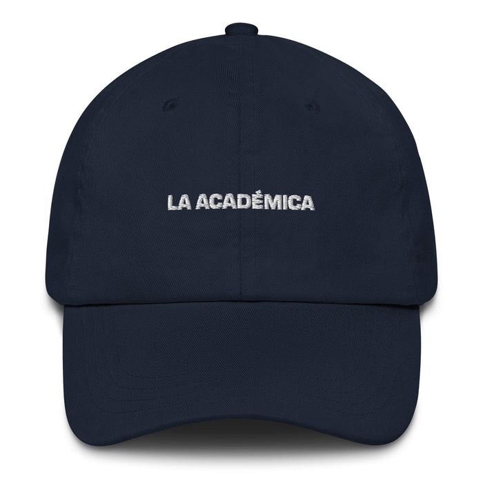 La Académica The Academic Mexican Spanish Pride Gift Regalo Dad Hat Mexicada Navy