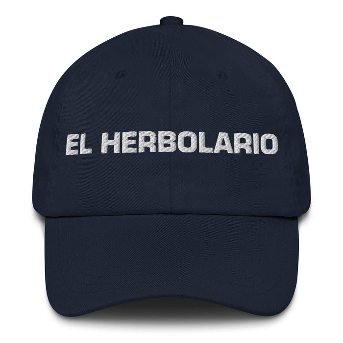 El Herbolario The Herbalist Mexican Spanish Pride Gift Regalo Dad Hat Mexicada Navy