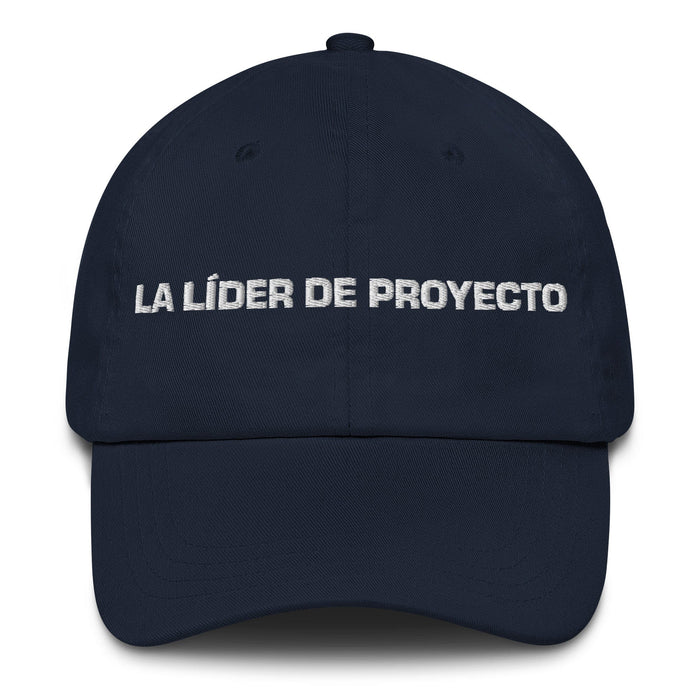 La Líder De Proyecto The Project Leader Mexican Spanish Pride Gift Regalo Dad Hat Mexicada Navy