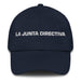 La Junta Directiva The Board Member Mexican Spanish Pride Gift Regalo Dad Hat Mexicada Navy