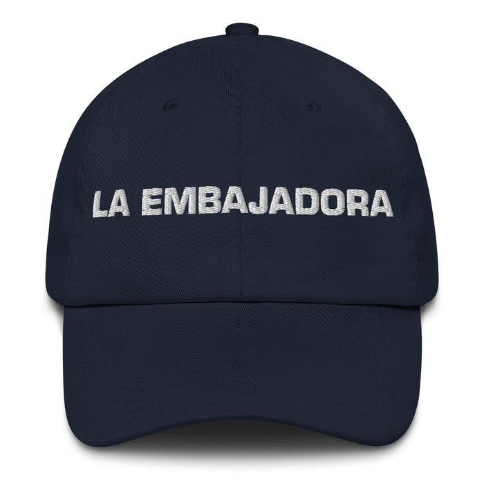 La Embajadora The Ambassador Mexican Spanish Pride Gift Regalo Dad Hat Mexicada Navy