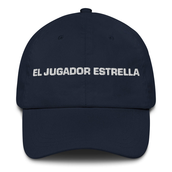 El Jugador Estrella The Star Player Mexican Spanish Pride Gift Regalo Dad Hat Mexicada Navy