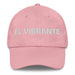 El Vibrante The Vibrant One Mexican Spanish Pride Gift Regalo Dad Hat Mexicada Pink