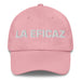 La Eficaz The Effective One Mexican Spanish Pride Gift Regalo Dad Hat Mexicada Pink