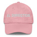 El Director The Director Mexican Spanish Pride Gift Regalo Dad Hat Mexicada Pink