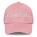 El Dietista The Dietitian Mexican Spanish Pride Gift Regalo Dad Hat Mexicada Pink