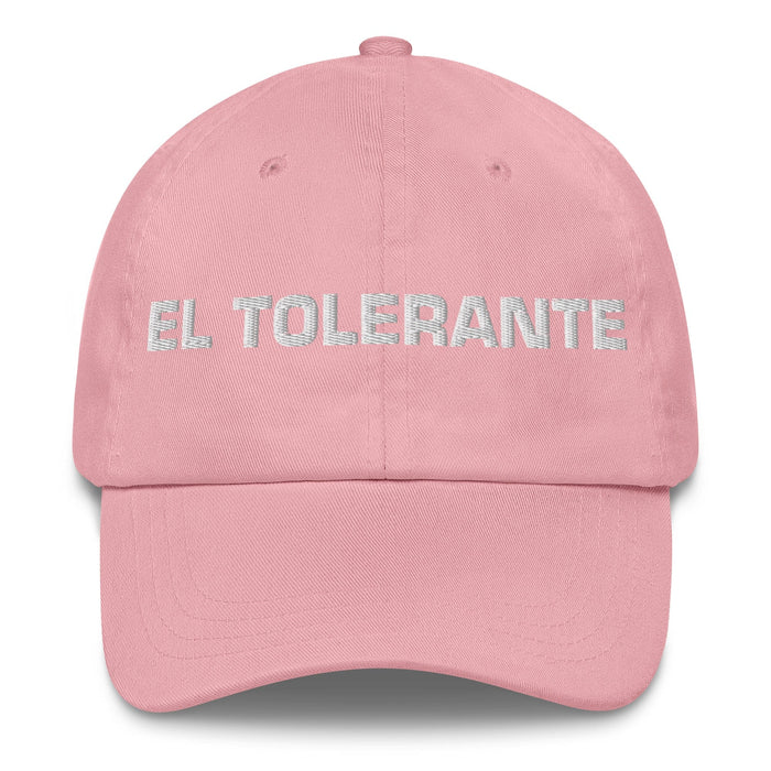 El Tolerante The Tolerant Mexican Spanish Pride Gift Regalo Dad Hat Mexicada Pink