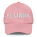 El Libra The Libra Mexican Spanish Pride Gift Regalo Dad Hat Mexicada Pink