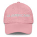 La Americana The American Mexican Spanish Pride Gift Regalo Dad Hat Mexicada Pink