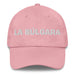 La Búlgara The Bulgarian Mexican Spanish Pride Gift Regalo Dad Hat Mexicada Pink