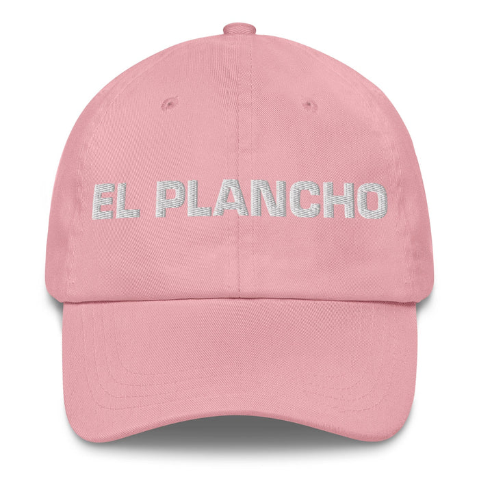 El Plancho The Well-Dressed Mexican Spanish Pride Gift Regalo Dad Hat Mexicada Pink