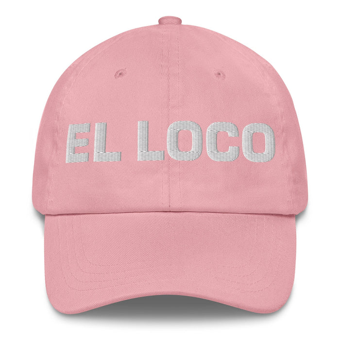 El Loco The Crazy One Mexican Spanish Pride Gift Regalo Dad Hat Mexicada Pink