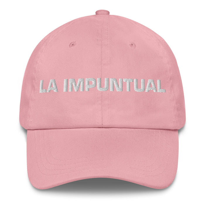 La Impuntual The Unpunctual One Mexican Spanish Pride Gift Regalo Dad Hat Mexicada Pink