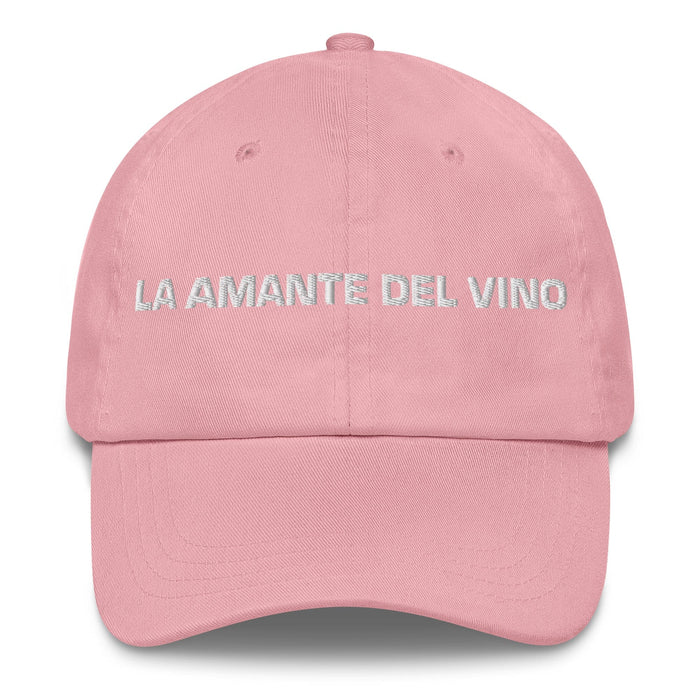 La Amante Del Vino The Wine Lover Mexican Spanish Pride Gift Regalo Dad Hat Mexicada Pink