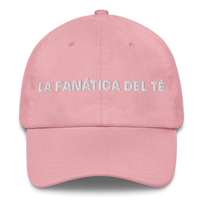 La Fanática Del Té The Tea Lover Mexican Spanish Pride Gift Regalo Dad Hat Mexicada Pink