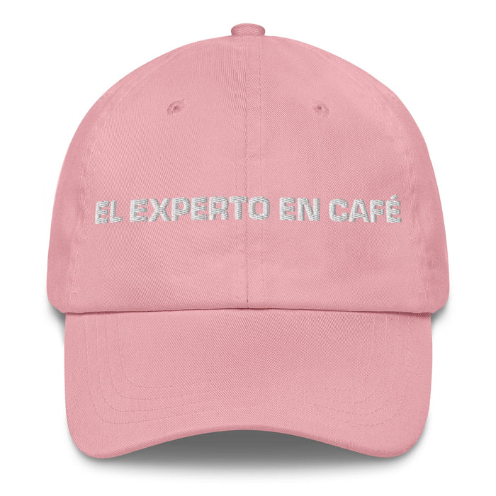 El Experto En Café The Coffee Expert Mexican Spanish Pride Gift Regalo Dad Hat Mexicada Pink