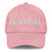 El Vocal The Vocal Member Mexican Spanish Pride Gift Regalo Dad Hat Mexicada Pink