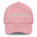 El Virtuoso The Virtuoso Mexican Spanish Pride Gift Regalo Dad Hat Mexicada Pink