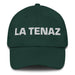 La Tenaz The Tenacious One Mexican Spanish Pride Gift Regalo Dad Hat Mexicada Spruce