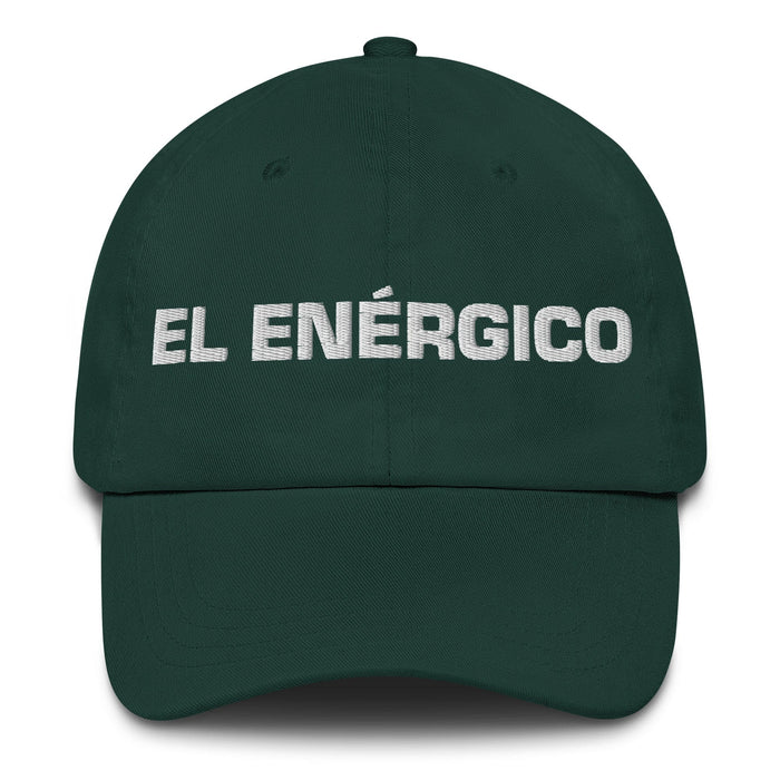 El Enérgico The Energetic One Mexican Spanish Pride Gift Regalo Dad Hat Mexicada Spruce