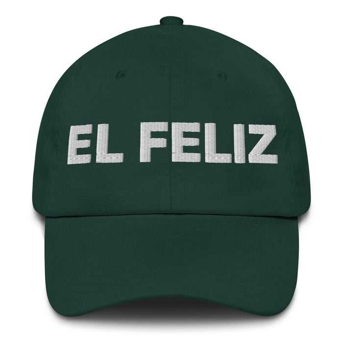 El Feliz The Happy One Mexican Spanish Pride Gift Regalo Dad Hat Mexicada Spruce