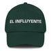 El Influyente The Influential One Mexican Spanish Pride Gift Regalo Dad Hat Mexicada Spruce